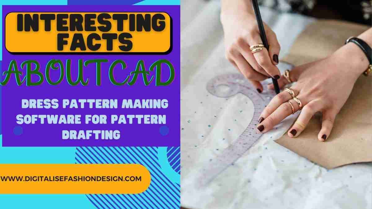 You are currently viewing Interesting facts about CAD Pattern Software for perfect patterns.